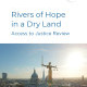 Rivers of hope in a dry land - LCF Access to justice review